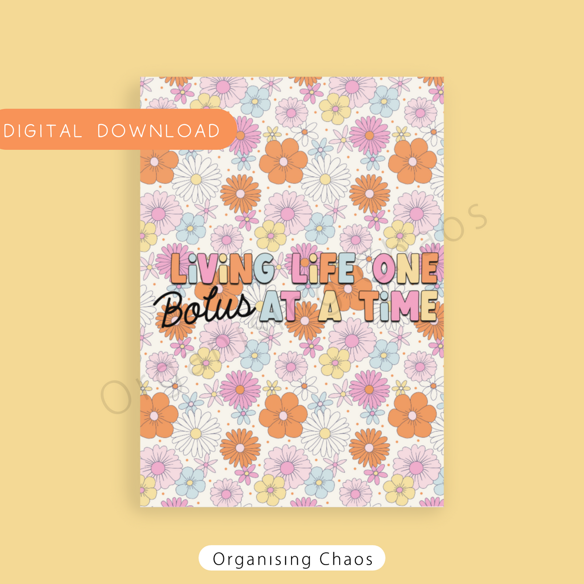 Living one bolus at a time Digital Download