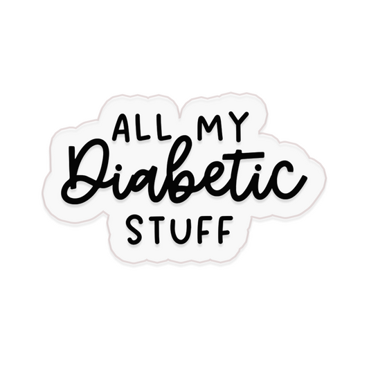 All My Diabetic Stuff Black Clear Sticker