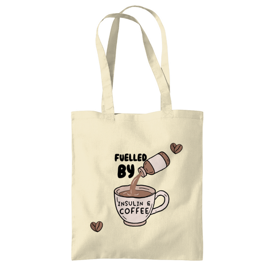 Fuelled By Insulin & Coffee Tote Bag