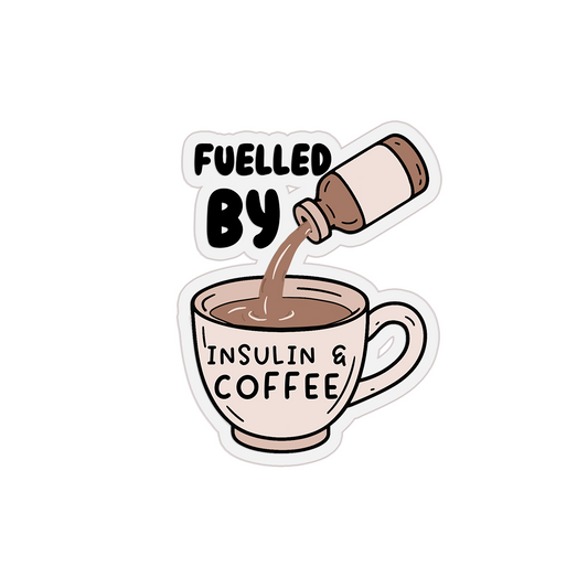 Fuelled By Insulin & Coffee Clear Sticker
