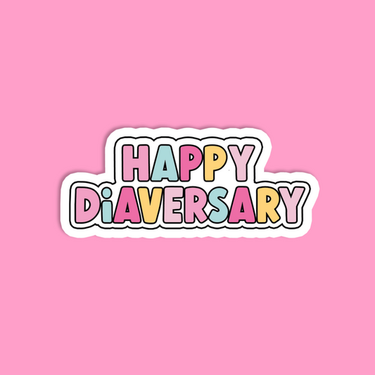 Happy Diaversary Sticker