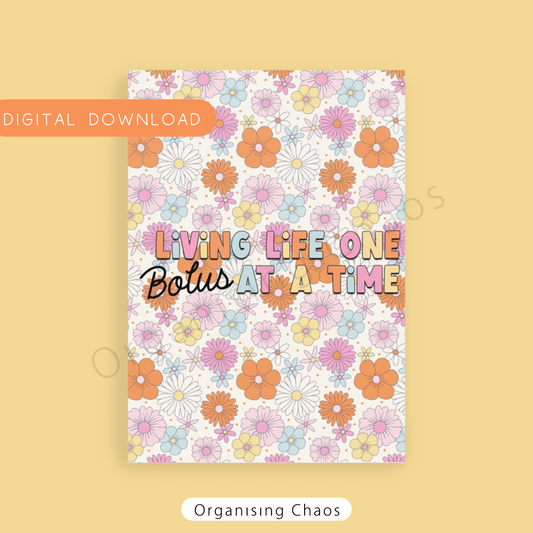 Living one bolus at a time Digital Download