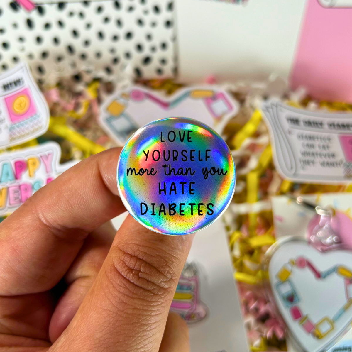 Love Yourself More Than You Hate Diabetes Button Badge