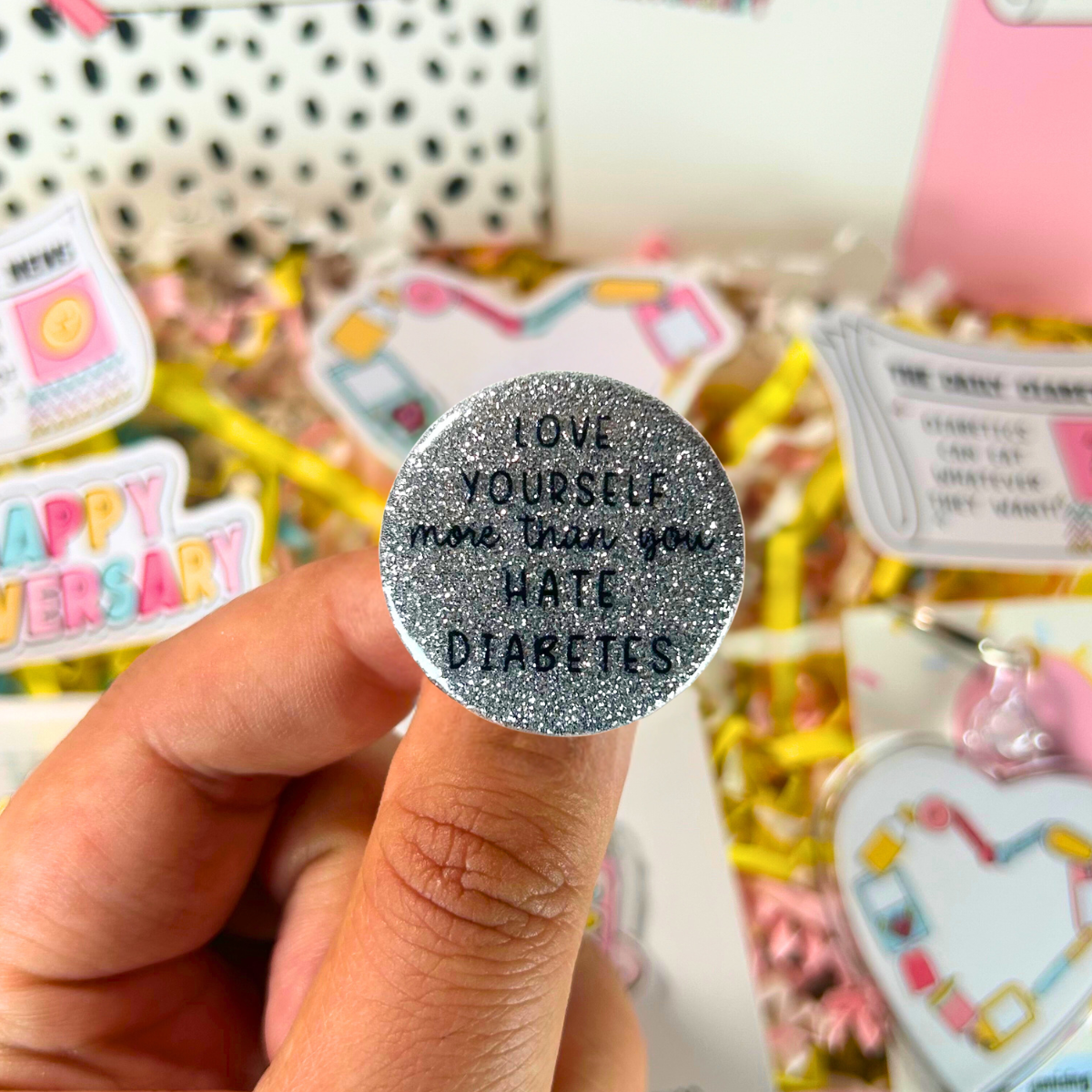 Love Yourself More Than You Hate Diabetes Button Badge