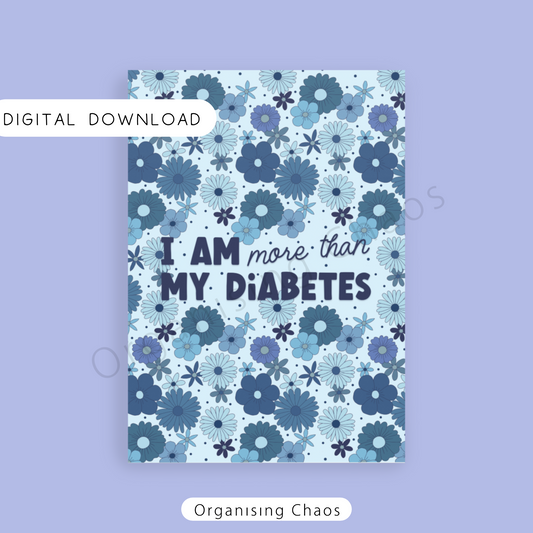 I am more than my diabetes Digital Download