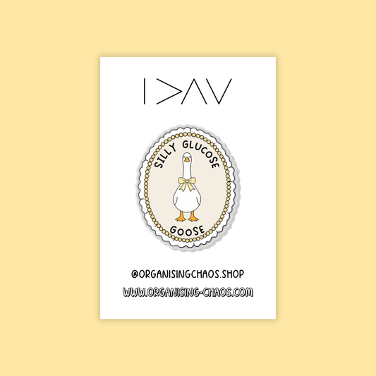 Silly Glucose Goose Pin Badge