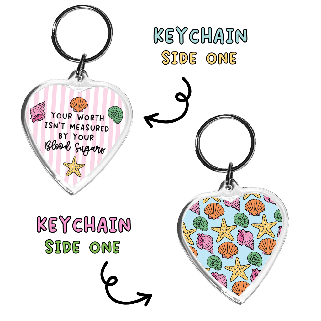 Your Worth isn't measured by your blood sugars Heart Keychain
